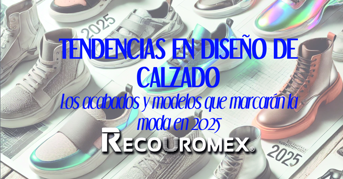 Tendencias en diseño de calzado: Los acabados y modelos que marcarán la moda en 2025