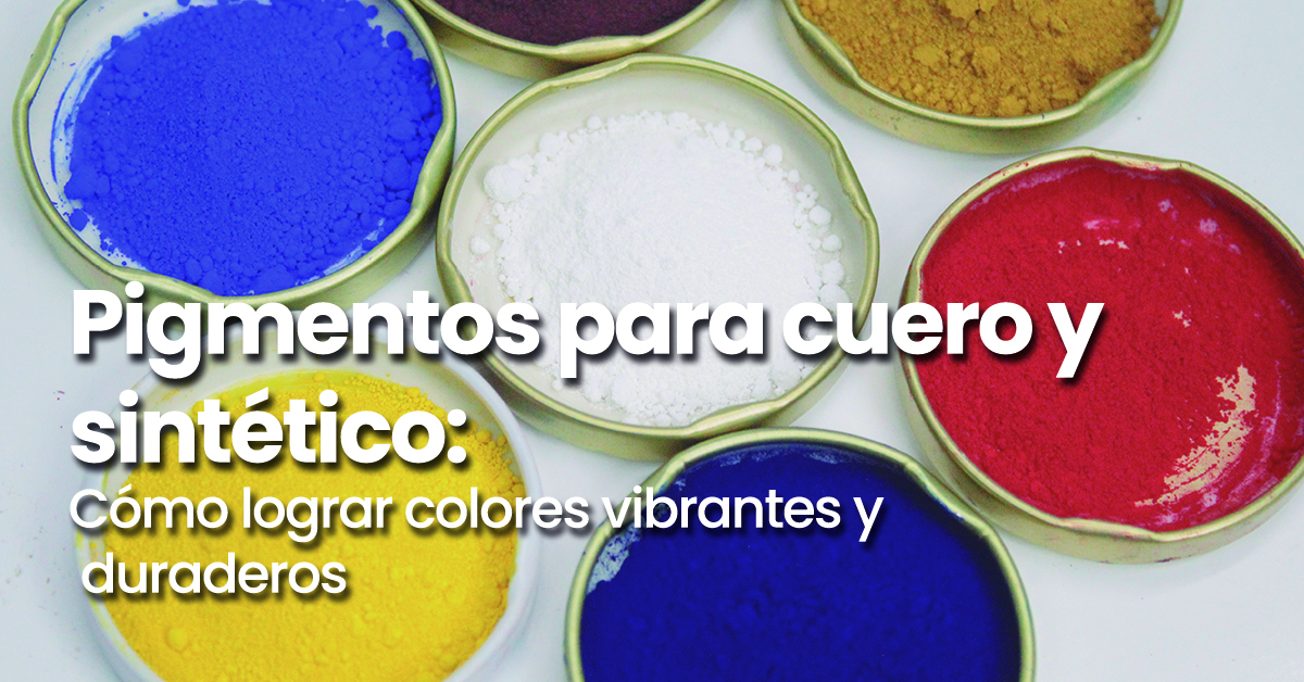 Pigmentos Para Cuero y Sintético: