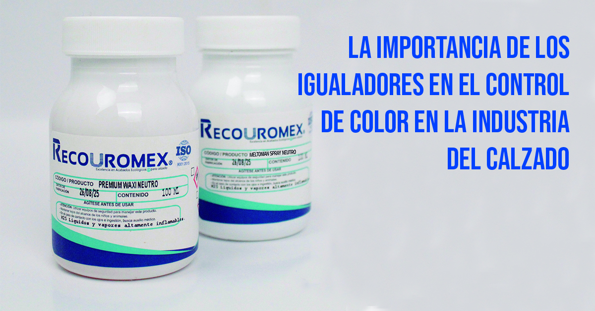 La importancia de los igualadores en el control de color en la industria del calzado