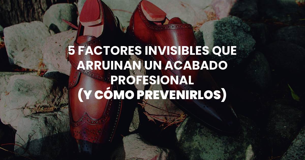 5 factores invisibles que arruinan un acabado profesional (y cómo prevenirlos)